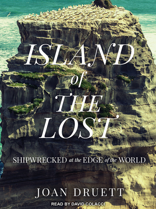 Title details for Island of the Lost by Joan Druett - Wait list